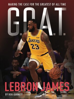 cover image of G.O.A.T.--LeBron James